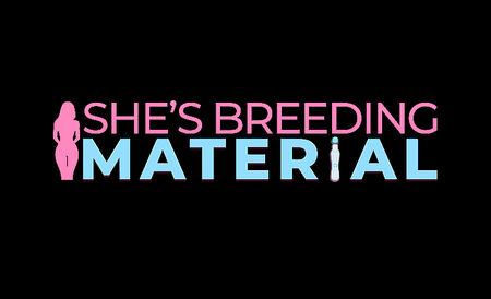 Shes Breeding Material