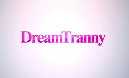 Dream Tranny